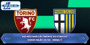Soi kèo nhà cái Parma vs Torino